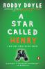 Star Called Henry