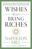 Wishes Won't Bring Riches