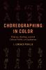 Choreographing in Color