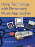 Using Technology with Elementary Music Approaches