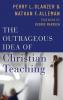 Outrageous Idea of Christian Teaching