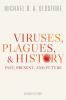 Viruses Plagues and History