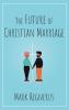 Future of Christian Marriage