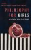 Philosophy for Girls