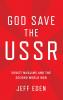 God Save the USSR
