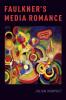 Faulkner's Media Romance