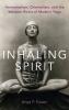 Inhaling Spirit