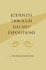 Journeys Through Galant Expositions