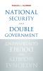 National Security and Double Government