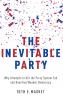 The Inevitable Party