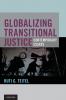 Globalizing Transitional Justice