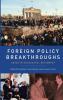 Foreign Policy Breakthroughs