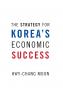 Strategy for Korea's Economic Success