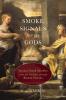 Smoke Signals for the Gods