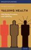Valuing Health