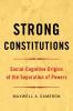 Strong Constitutions