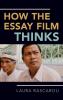 How the Essay Film Thinks