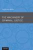 The Machinery of Criminal Justice