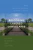 Restoring Layered Landscapes
