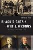 BLACK RIGHTS WHITE WRONGS TRB P