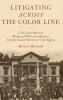 Litigating Across the Color Line
