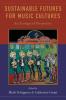 Sustainable Futures for Music Cultures