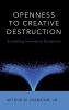 Openness to Creative Destruction