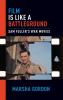 Film is Like a Battleground