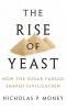 Rise of Yeast