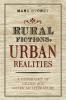 Rural Fictions Urban Realities