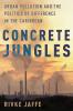 Concrete Jungles