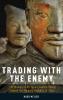 Trading with the Enemy
