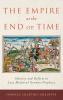 Empire at the End of Time