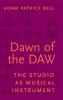 Dawn of the DAW