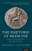 The Rhetoric of Medicine