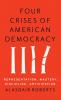 Four Crises of American Democracy