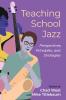 Teaching School Jazz