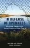 IN DEFENSE OF OPENNESS C