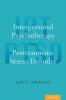 Interpersonal Psychotherapy for Posttraumatic Stress Disorder