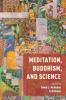 Meditation Buddhism and Science