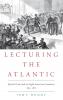 Lecturing the Atlantic