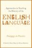 Approaches to Teaching the History of the English Language