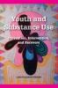 Youth and Substance Use
