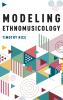 Modeling Ethnomusicology
