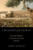 Twilight of the Saints