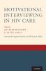 Motivational Interviewing in HIV Care