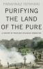 Purifying the Land of the Pure