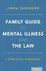 Family Guide to Mental Illness and the Law