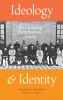 Ideology and Identity