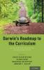 Darwin's Roadmap to the Curriculum